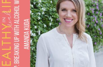 177: Breaking up with alcohol with Amanda Kuda